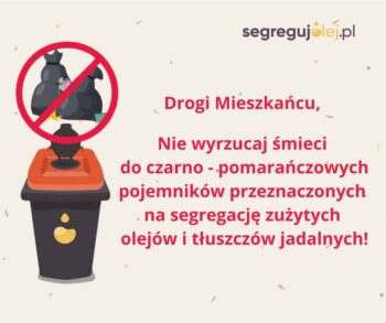 Drogi Mieszkańcu, Nie wyrzucaj śmieci do pojemników