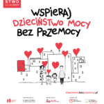 Rusza ogólnopolska kampania Dzieciństwo bez Przemocy. To sprzeciw wobec krzywdzenia dzieci